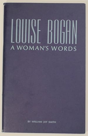 Bild des Verkufers fr Louise Bogan: A Woman's Words zum Verkauf von Jeff Hirsch Books, ABAA
