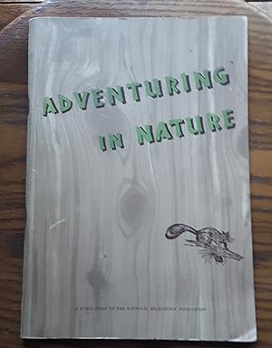 Immagine del venditore per Adventuring in Nature venduto da Grandma Betty's Books