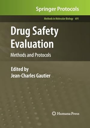 Bild des Verkufers fr Drug Safety Evaluation: Methods and Protocols (Methods in Molecular Biology) [Paperback ] zum Verkauf von booksXpress