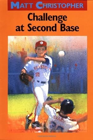 Seller image for Challenge at Second Base (Matt Christopher Sports Classics) by Christopher, Matt [Paperback ] for sale by booksXpress