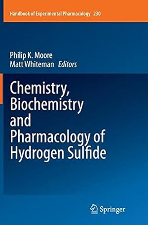 Image du vendeur pour Chemistry, Biochemistry and Pharmacology of Hydrogen Sulfide (Handbook of Experimental Pharmacology) [Paperback ] mis en vente par booksXpress