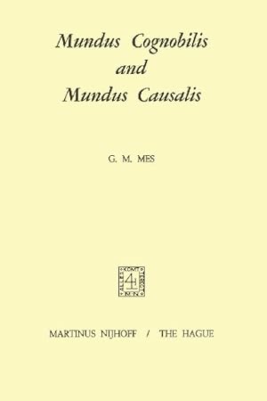 Imagen del vendedor de Mundus Cognobilis and Mundus Causalis by Mes, G.M. [Paperback ] a la venta por booksXpress