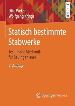 Seller image for Statisch bestimmte Stabwerke: Technische Mechanik für Bauingenieure 1 (German Edition) by Wetzell, Otto, Krings, Wolfgang [Paperback ] for sale by booksXpress