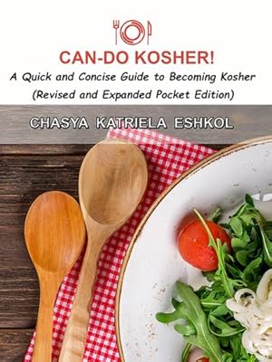 Imagen del vendedor de Can-Do Kosher!: A Quick and Concise Guide to Becoming Kosher by Eshkol, Chasya Katriela [Paperback ] a la venta por booksXpress