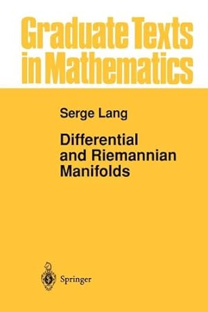 Immagine del venditore per Differential and Riemannian Manifolds (Graduate Texts in Mathematics) by Lang, Serge [Paperback ] venduto da booksXpress