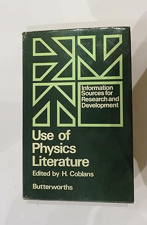 Imagen del vendedor de Use of Physics Literature a la venta por St Marys Books And Prints