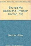 Bild des Verkufers fr Sauvez Ma Babouche! zum Verkauf von RECYCLIVRE
