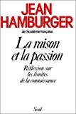 Bild des Verkufers fr La Raison Et La Passion : Rflexion Sur Les Limites De La Connaissance zum Verkauf von RECYCLIVRE