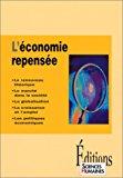 Seller image for L'conomie Repense : Le Renouveau Thorique, Le March Dans La Socit, La Globalisation, La Croiss for sale by RECYCLIVRE