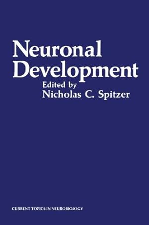 Seller image for Neuronal Development (Current Topics in Neurobiology) by Spitzer, Nicholas C. [Paperback ] for sale by booksXpress