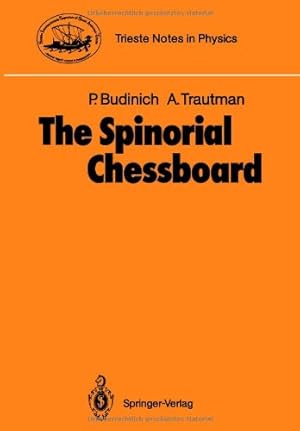 Immagine del venditore per The Spinorial Chessboard (Trieste Notes in Physics) by Budinich, Paolo, Trautman, Andrzej [Paperback ] venduto da booksXpress