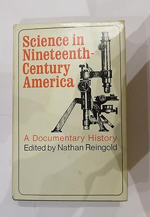 Seller image for Science in Nineteenth-Century America: A Documentary History for sale by St Marys Books And Prints