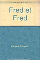 Seller image for Fred Et Fred for sale by RECYCLIVRE