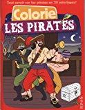 Bild des Verkufers fr Colorie Les Pirates zum Verkauf von RECYCLIVRE
