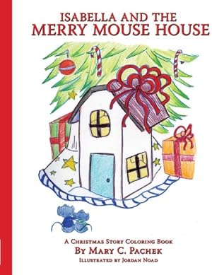 Seller image for Isabella and the Merry Mouse House: A Christmas Story Coloring Book [Soft Cover ] for sale by booksXpress