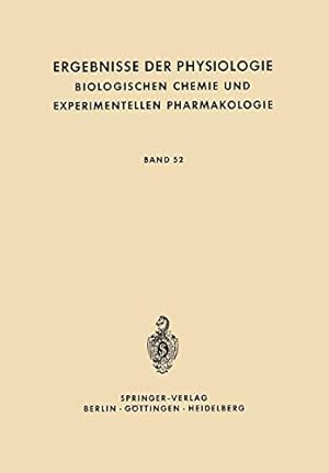 Seller image for Ergebnisse der Physiologie Biologischen Chemie und Experimentellen Pharmakologie: Band 52 (German Edition) [Soft Cover ] for sale by booksXpress