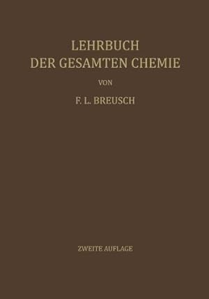 Bild des Verkufers fr Lehrbuch der Gesamten Chemie (German Edition) by Breusch, Friedrich L. [Paperback ] zum Verkauf von booksXpress