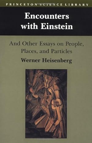 Seller image for Encounters with Einstein by Heisenberg, Werner [Paperback ] for sale by booksXpress
