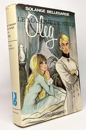 Seller image for Oleg - tome deux - Le masque de neige for sale by crealivres