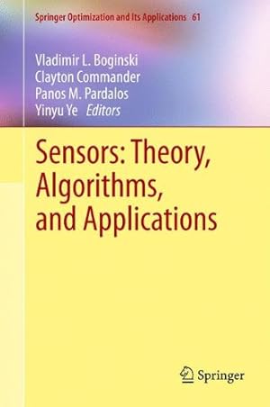 Seller image for Sensors: Theory, Algorithms, and Applications (Springer Optimization and Its Applications) [Hardcover ] for sale by booksXpress