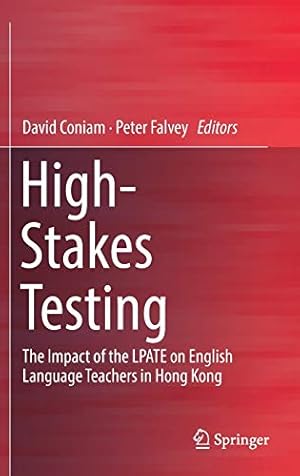 Bild des Verkufers fr High-Stakes Testing: The Impact of the LPATE on English Language Teachers in Hong Kong [Hardcover ] zum Verkauf von booksXpress