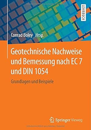 Immagine del venditore per Geotechnische Nachweise und Bemessung nach EC 7 und DIN 1054: Grundlagen und Beispiele (German Edition) [Paperback ] venduto da booksXpress