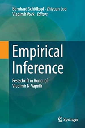 Seller image for Empirical Inference: Festschrift in Honor of Vladimir N. Vapnik [Paperback ] for sale by booksXpress
