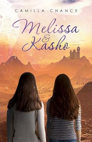 Seller image for Melissa and Kasho by Chance, Camilla [Paperback ] for sale by booksXpress