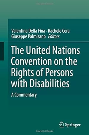 Seller image for The United Nations Convention on the Rights of Persons with Disabilities: A Commentary [Hardcover ] for sale by booksXpress