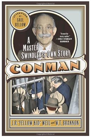 Seller image for Conman : A Master Swindler s Own Story (Library of Larceny) by J.R. 'Yellow Kid' Weil, W.T. Brannon [Paperback ] for sale by booksXpress