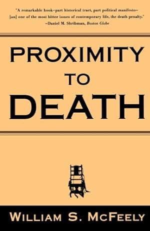 Seller image for Proximity to Death by McFeely Ph.D., William S. [Paperback ] for sale by booksXpress