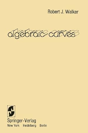 Seller image for Algebraic Curves by Walker, Robert J. [Paperback ] for sale by booksXpress