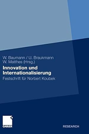 Bild des Verkufers fr Innovation und Internationalisierung: Festschrift für Norbert Koubek (German Edition) [Hardcover ] zum Verkauf von booksXpress