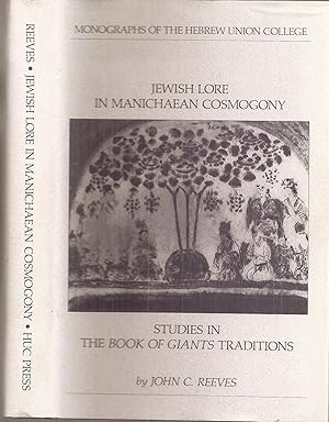 JEWISH LORE IN MANICHAEAN COSMOGONY. Studies in the Book of Giants Traditions