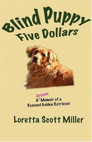 Seller image for Blind Puppy Five Dollars by Miller, Loretta Scott [Paperback ] for sale by booksXpress
