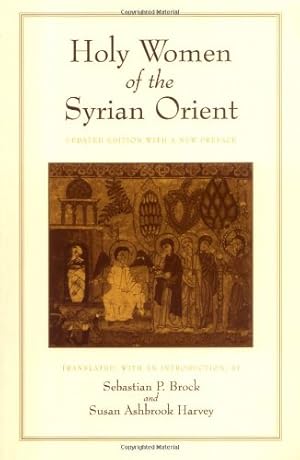 Seller image for Holy Women of the Syrian Orient (Transformation of the Classical Heritage) [Paperback ] for sale by booksXpress