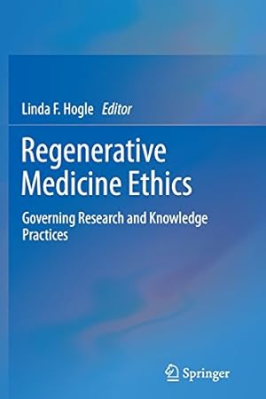 Seller image for Regenerative Medicine Ethics: Governing Research and Knowledge Practices [Paperback ] for sale by booksXpress