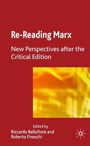 Imagen del vendedor de Re-reading Marx: New Perspectives after the Critical Edition [Hardcover ] a la venta por booksXpress