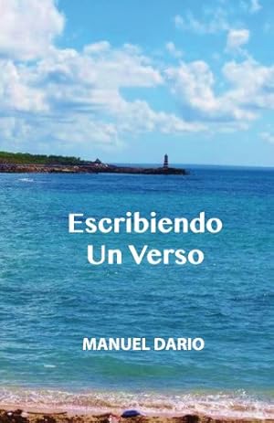 Imagen del vendedor de Escribiendo Un Verso (Spanish Edition) by Delgado, Manuel Dario [Paperback ] a la venta por booksXpress