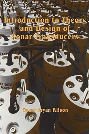 Immagine del venditore per Introduction to the Theory and Design of Sonar Transducers by Oscar Bryan Wilson [Paperback ] venduto da booksXpress