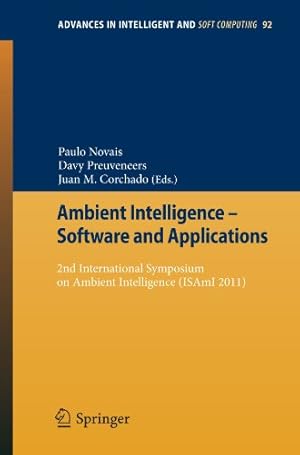 Seller image for Ambient Intelligence - Software and Applications: 2nd International Symposium on Ambient Intelligence (ISAmI 2011) (Advances in Intelligent and Soft Computing) [Paperback ] for sale by booksXpress