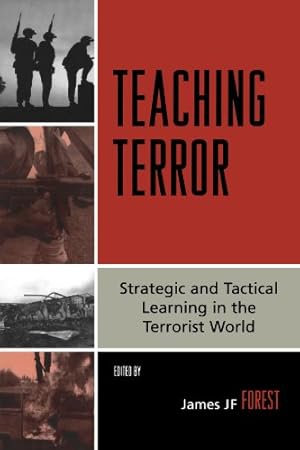 Seller image for Teaching Terror: Strategic and Tactical Learning in the Terrorist World [Paperback ] for sale by booksXpress