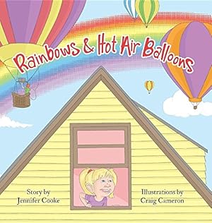 Seller image for Rainbows and Hot Air Balloons by Cooke, Jennifer [Hardcover ] for sale by booksXpress