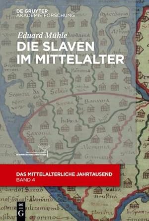 Seller image for Die Slaven Im Mittelalter (Das Mittelalterliche Jahrtausend) (German Edition) by Muhle, Eduard [Paperback ] for sale by booksXpress