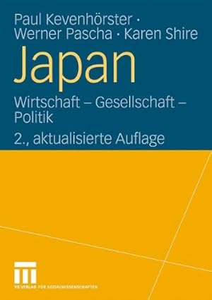 Immagine del venditore per Japan: Wirtschaft - Gesellschaft - Politik (German Edition) by Kevenhörster, Paul, Pascha, Werner, Shire, Karen [Paperback ] venduto da booksXpress