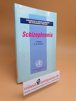 Seller image for Schizophrenia / World Health Organization / Epidemiology of mental disorders and psychosocial problems for sale by Roland Antiquariat UG haftungsbeschrnkt