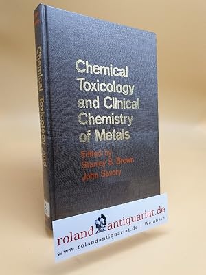 Bild des Verkufers fr Chemical Toxicology and Clinical Chemistry of Metals zum Verkauf von Roland Antiquariat UG haftungsbeschrnkt