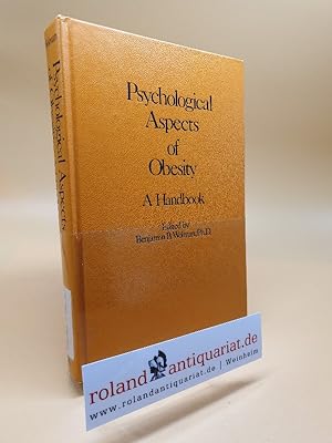 Bild des Verkufers fr Psychological Aspects of Obesity: A Handbook zum Verkauf von Roland Antiquariat UG haftungsbeschrnkt