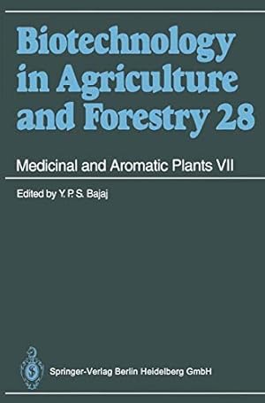 Seller image for Medicinal and Aromatic Plants VII (Biotechnology in Agriculture and Forestry) [Soft Cover ] for sale by booksXpress