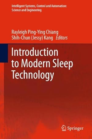 Seller image for Introduction to Modern Sleep Technology (Intelligent Systems, Control and Automation: Science and Engineering) [Hardcover ] for sale by booksXpress